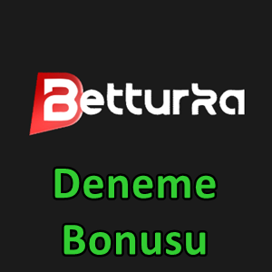 Betturka deneme bonusu